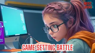 GAME SETTING BATTLE GAME 2023 SUMMER 2023 BEST POP MUSIC MIX 2023