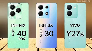 Infinix Hot 40 Pro vs Infinix Note 30 vs Vivo Y27s