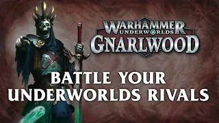 Start Playing Fast With Rivals – Warhammer Underworlds: Gnarlwood