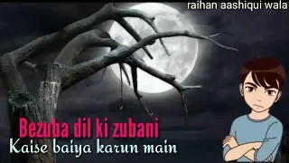 💓Bezuban Dil ki zubani//Jack & Dil // by Ramji Gulati //-watsapp status💓