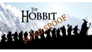 The Hobbit Song Spoof || Crack!Vid