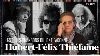 Les trois chanteurs qui ont façonné la poésie d'Hubert-Félix Thiéfaine