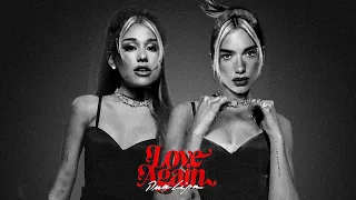 Love Again Remix - Dua Lipa feat. Ariana Grande