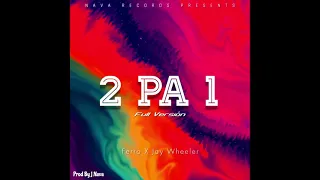 2 Pa 1 (Full Versión) (By J Nava Music) - Ferro ❌️ Jay Wheeler