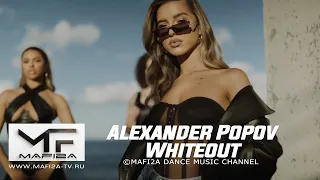 Alexander Popov & Whiteout - Right Back ➧Video edited by ©MAFI2A MUSIC