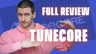 TuneCore - Honest Review and Tutorial