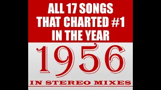 𝐀𝐥𝐥 𝟏𝟕 𝐒𝐨𝐧𝐠𝐬 𝐓𝐡𝐚𝐭 𝐂𝐡𝐚𝐫𝐭𝐞𝐝 #𝟏 𝐢𝐧 𝟏𝟗𝟓𝟔 - stereo mixes - see listing in contents