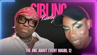 Sibling Rivalry: The One About Every RuGirl (Part 12)