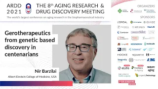 Nir  Barzilai presents at ARDD 2021