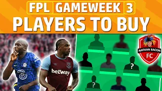 FPL GAMEWEEK 3 PLAYERS TO BUY | Best GW3 Transfers To Make |  Fantasy Premier League 2021/22