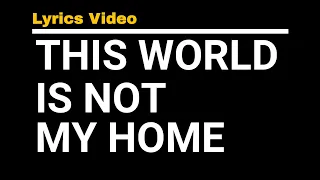 "✨ This World is Not My Home English Lyrics 🏡 | Powerful Gospel Hymn 🙏 | Heavenly Worship Music 🎶"