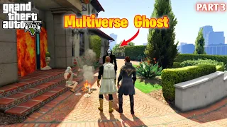 Multiverse Ghost Who Will Save Adam in GTA5 #3