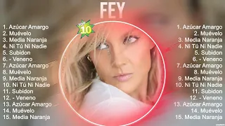 Fey Grandes éxitos Mix 2023 ~ Las Mejores Canciones 2023