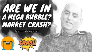 Are we in a MEGA BUBBLE and will the market CRASH?  |Mohnish Pabrai|