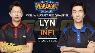 [WC3] WGL:W 2019 - August Pro Grand Final: [ORC] Lyn vs. Infi [NE]