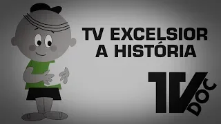 TV Excelsior - A Rede Globo dos anos 60