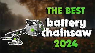 The Best Battery Chainsaws in 2024 - Must Watch Before Buying!