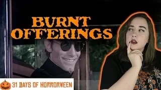 BURNT OFFERINGS | 31 Days of Horrorween