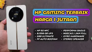 7 REKOMENDASI HP GAMING 1 JUTAAN TERBAIK SPEK DEWA EDISI APRIL 2024