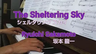 The Sheltering Sky : Ryuichi Sakamoto シェルタリング スカイ 坂本龍一