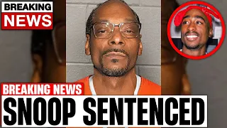 BREAKING: Snoop Dogg Sentenced For Tupac's Murder