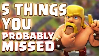 5 Things You Probably Didn't Know Or Missed About Clash of Clans