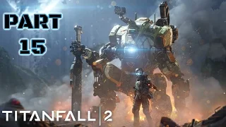 Titanfall 2 The Fold Weapon Walkthrough Part 15 Xbox One No- Commentary