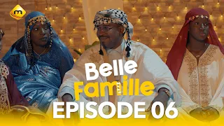 Série - Belle Famille - Saison 1 - Episode 6