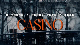 D-TRONE - Casino ft. PERRY PETE & ZEZE (videoclip oficial)