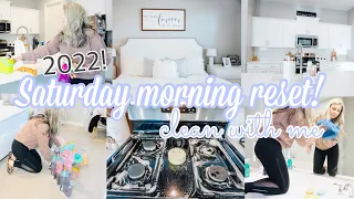 SATURDAY MORNING RESET || CLEAN WITH ME 2022 || CLEANING MOTIVATION