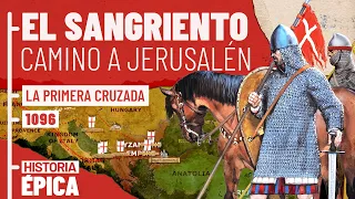 La Primera Cruzada: el Camino a Jerusalén (1/2)