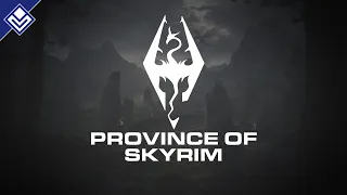 Province of Skyrim | The Elder Scrolls