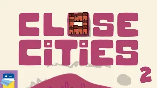 Close Cities: Chapter 3 Walkthrough & iOS/Android Gameplay (by The Pangry)