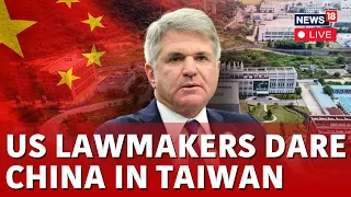 US Taiwan LIVE News | Michael McCaul Meets President Lai Ching-te  | US Lawmaker In Taiwan | N18L