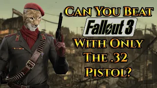 Can You Beat Fallout 3 With Only The .32 Pistol?
