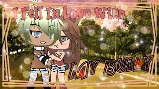 ❤️❦ I fell in love with my bully ❦❤️❦ Gacha Life Mini Movie ❦❤️❦GLMM❦❤️