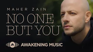 Maher Zain - No One But You | Official Music Video