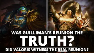 WAS GUILLIMAN'S REUNION WITH THE EMPEROR THE TRUTH? WHY VALORIS IS THE KEY!