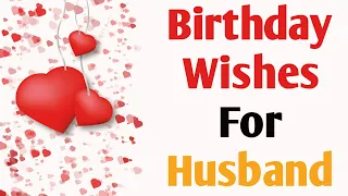 Happy Birthday Wishes For Husband With Love | Birthday Message For Husband