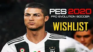 Things We Want to See in PES 2020