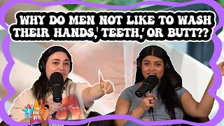 Why Do Men Not Like to Wash their Hands, Teeth, or Butts???