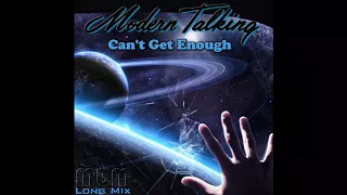 Modern Talking - Can't Get Enough Long Mix (re-cut by Manaev)