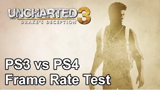 Uncharted 3 PS3 vs PS4 Frame Rate Test