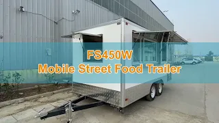 FS450W Best Food Truck Factory Mobile Street Food Trailer