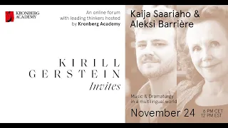 Kaija Saariaho and Aleksi Barrière: "Music & Dramaturgy in a multilingual world"