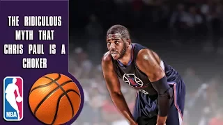 The ridiculous myth that Chris Paul is a choker