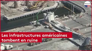 Les infrastructures américaines tombent en ruine