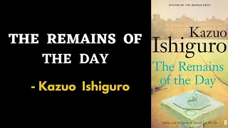 Why a must read ? - The Remains of the Day | Kazuo Ishiguro - Summary | 1989 Booker Prize