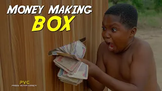 MONEY MAKING BOX (PRAIZE VICTOR COMEDY)