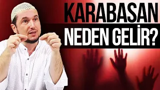 KARABASAN NEDEN GELİR? / Kerem Önder